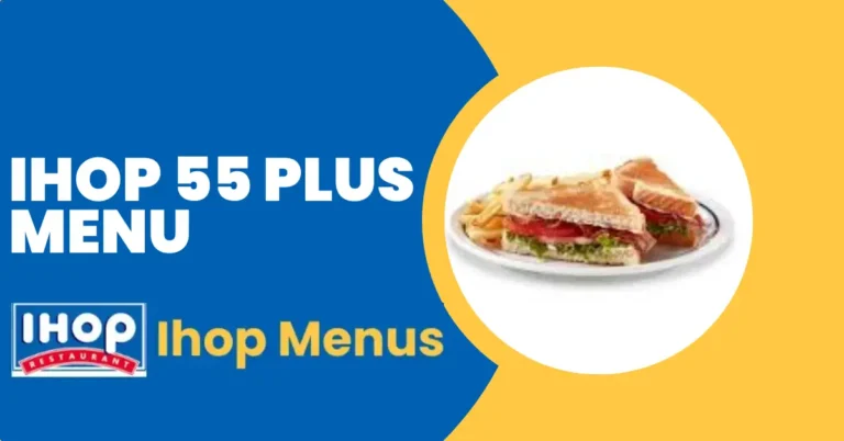 IHOP 55 Plus Menu Prices