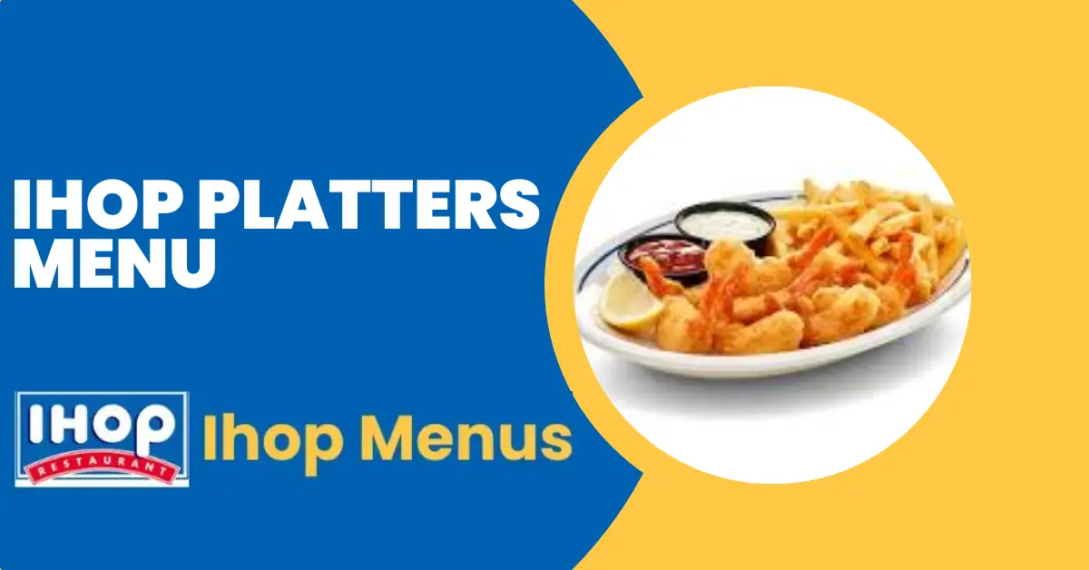 IHOP Platters Menu Prices