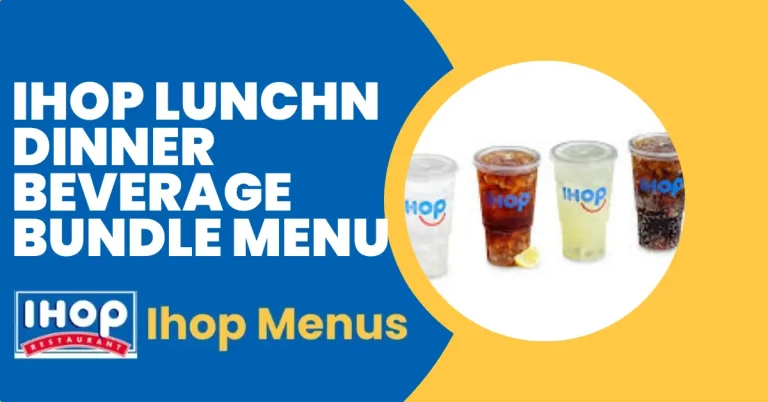 Ihop Lunchn Dinner Beverage Bundle Menu