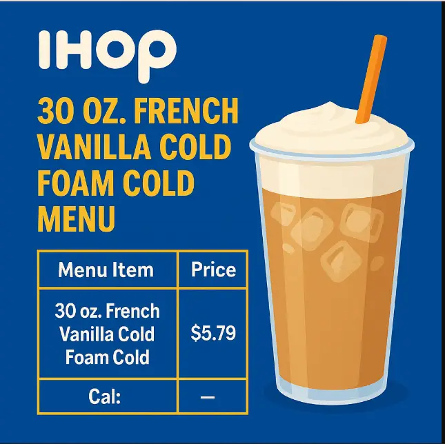 Ihop 30 oz. French Vanilla Cold Foam Cold Menu