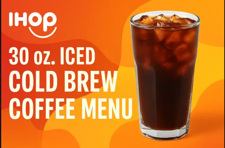 Ihop 30 oz. Iced Cold Brew Coffee Menu Price