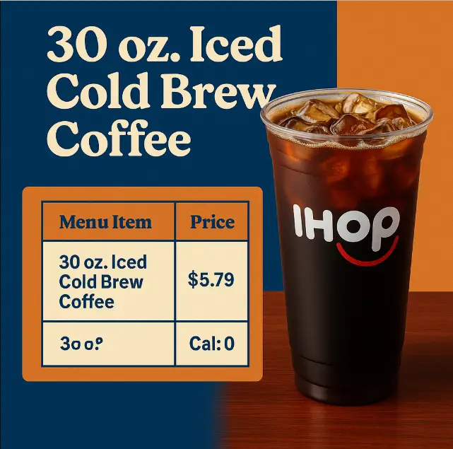 Ihop 30 oz. Iced Cold Brew Coffee Menu