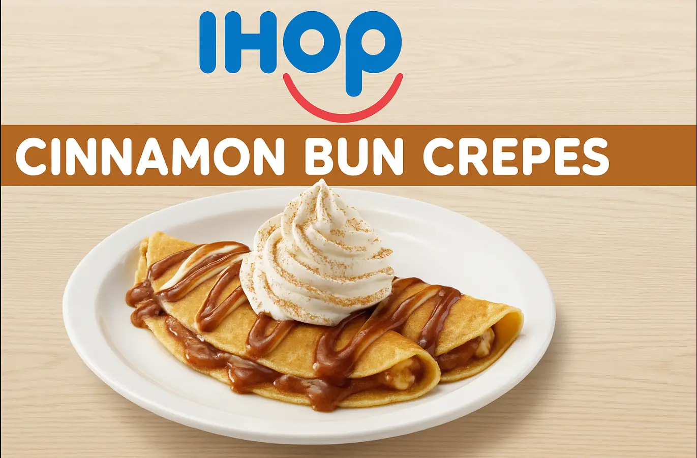 Ihop Cinnamon Bun Crepes Menu price
