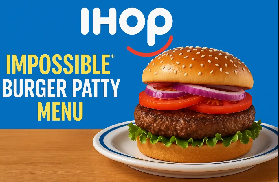 Ihop Impossible Burger Patty Menu Price