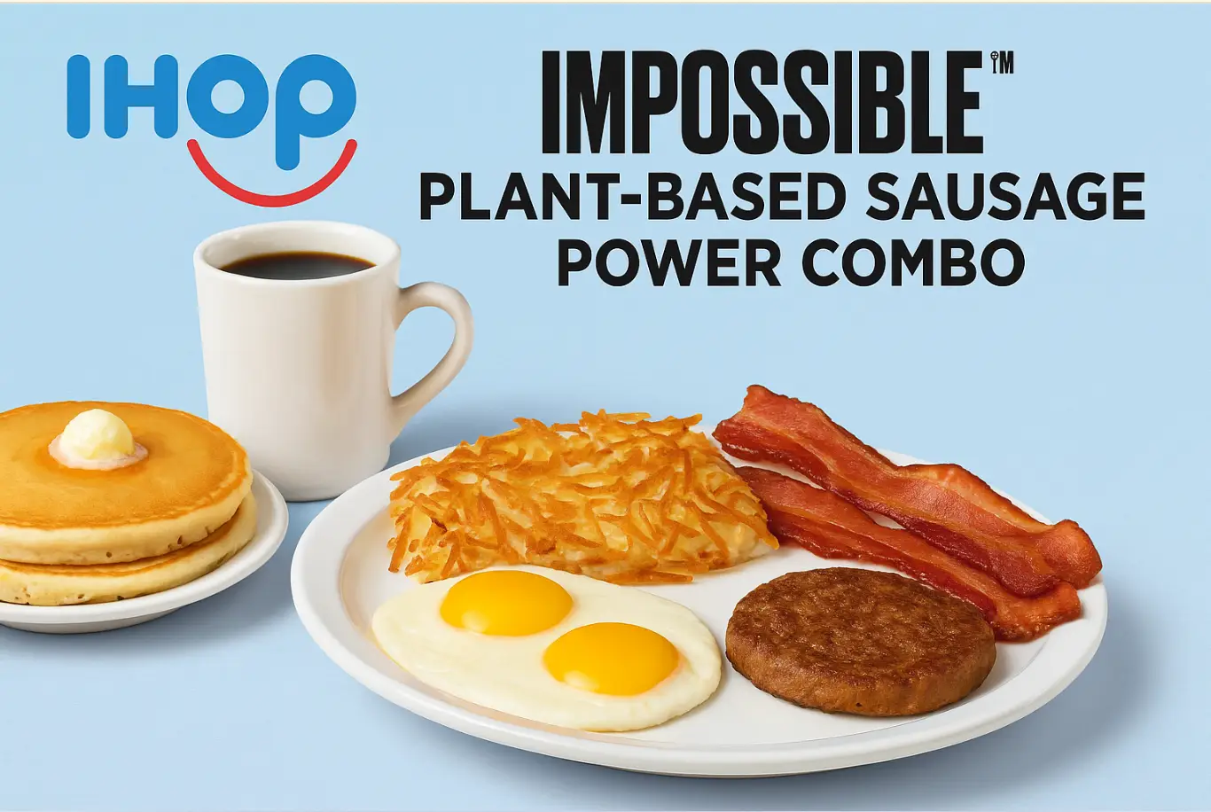 Ihop Impossible Plant Based Sausage Power Combo Menu Price