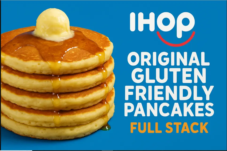 Ihop Original Gluten Friendly Pancakes With Full Stack Menu Price