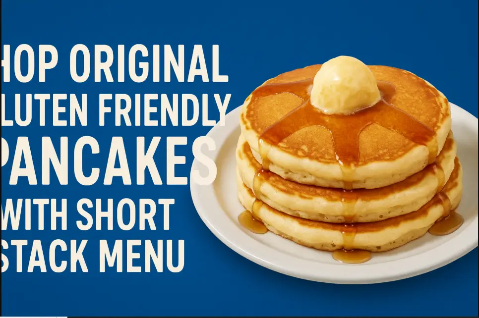 Ihop Original Gluten Friendly Pancakes With Short Stack Menu Price