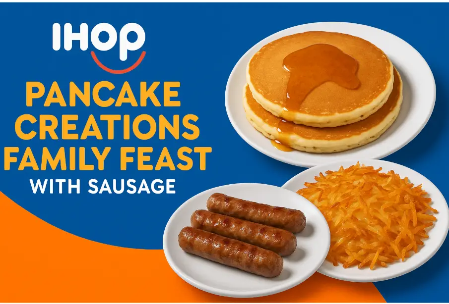 Ihop Pancake Creations Family Feast with Sausage Menu Prices